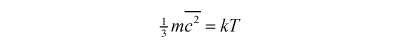 pressure-volume in kinetic theory and ideal gas theory