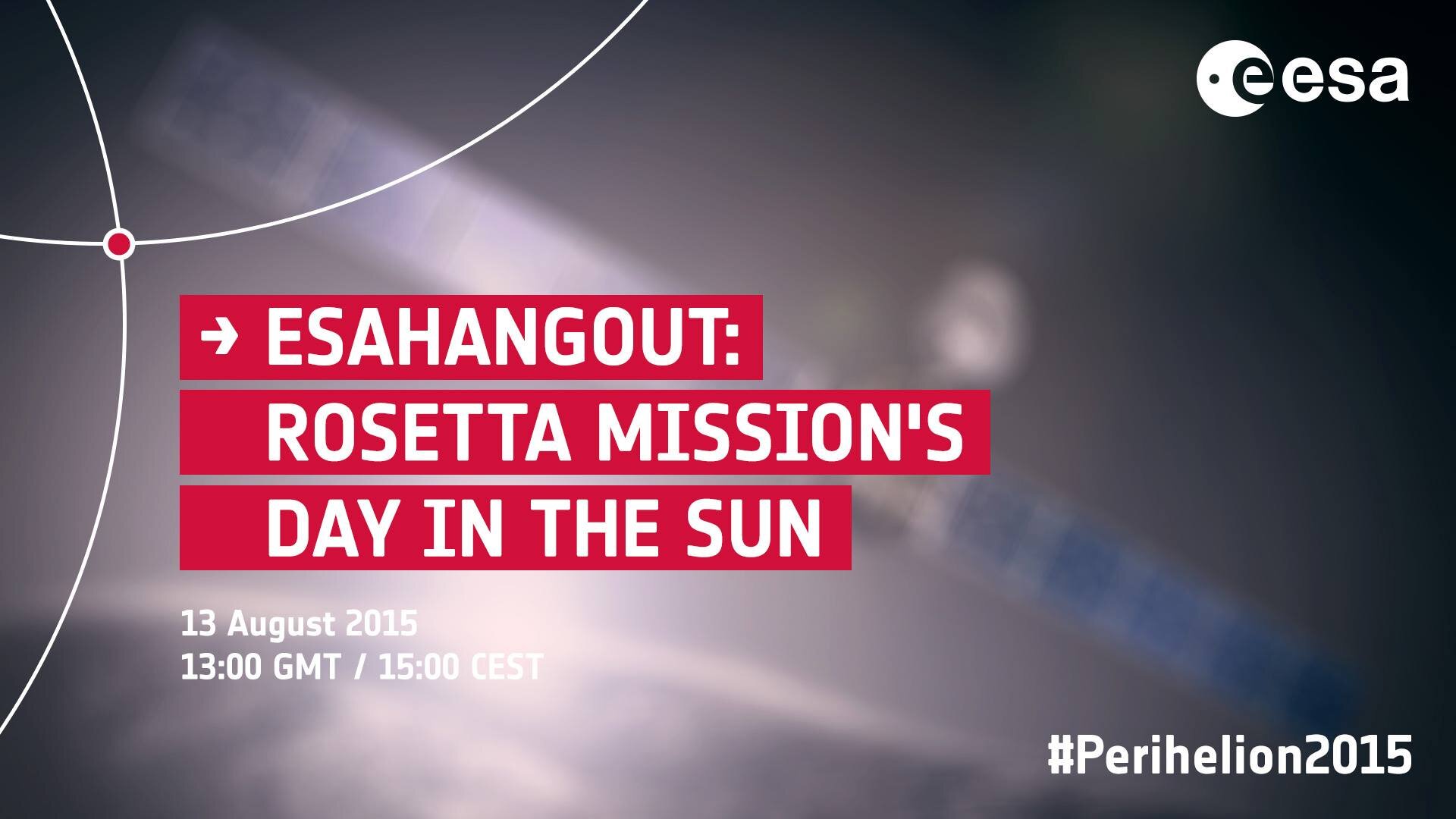 On 13 August Rosetta experts answer questions in an ESA hangout
